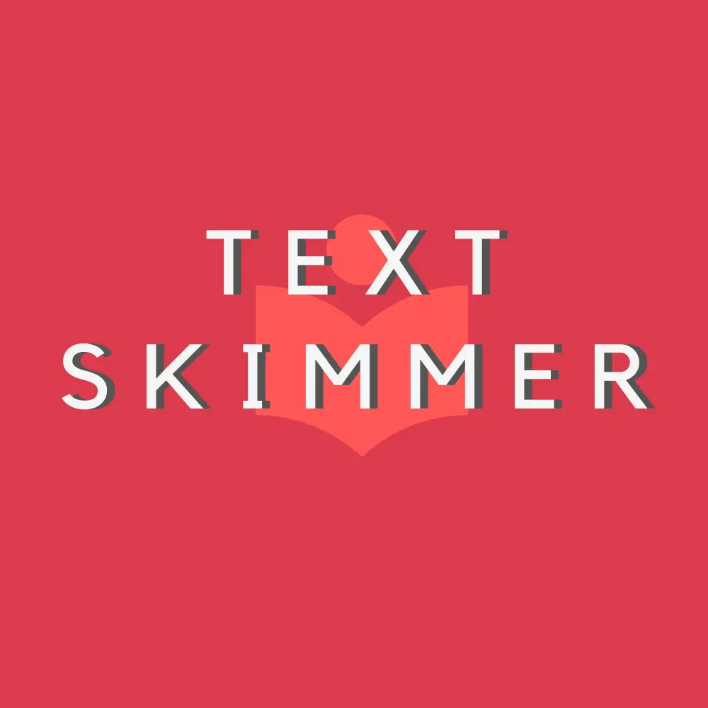 Text Skimmer Tool